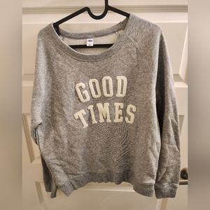 Old Navy good times sweatshirt